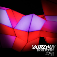 Burzhuy - Epatage Radioshow #258
