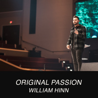 Original Passion | William Hinn