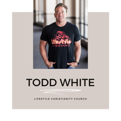 Todd White Podcast