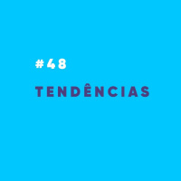 ProdCast #48 - Tendências 2018