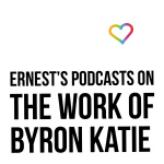 Podcasts On The Work Of Byron Katie