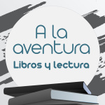 A La Aventura - Libros Y Lectura