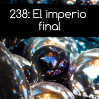 238: El imperio final