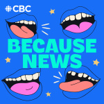 Because News From Cbc Radio