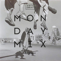 #MondayMix 185 by @dirtyswift 12.Dec.2016 (Live Mix)