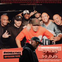 #MondayMix 505 Live du Cut Killer Show sur Skyrock pour les 50 Ans 50 DJs - feat. DJ Greg, Anthony Lee, DJ Noise, MC Sean Cortez amp Eklips