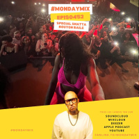 #MondayMix 452 by @dirtyswift «SHATTA BOUYON BAILE SPECIAL» 02.Oct.2023 (Live Mix)