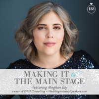 138: Making It to the Main Stage