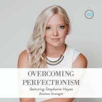 202: Overcoming Perfectionism