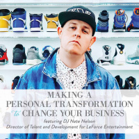 113: Making a Personal Transformation to Change Your Business