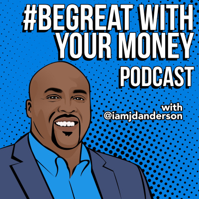 #begreat With Your Money Podcast