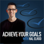 Achieve Your Goals With Hal Elrod: Success | Productivity | Personal Development | Lifestyle | Business