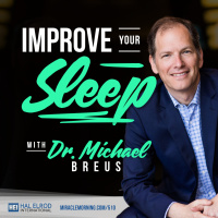 510: Improve Your Sleep with Dr. Michael Breus