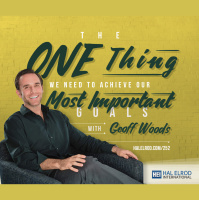 252: The ONE Thing We Need to Achieve Our Most Important Goals with Geoff Woods