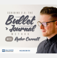 250: Scribing 2.0: The Bullet Journal Method with Ryder Carroll