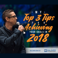 201: My Top 3 Tips for Achieving Your Goals in 2018