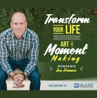 157: Transform Your Life with the Art of Moment Making - Interview with Jon Vroman