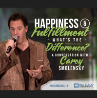 210: Happiness  Fulfillment – What’s the difference?
