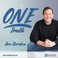 518: The ONE Truth with Jon Gordon