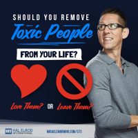 573: Should You Remove Toxic People from Your Life?