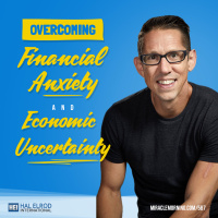 587: Overcoming Financial Anxiety and Economic Uncertainty