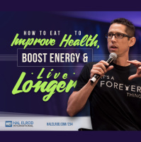234: How to Eat to Improve Health, Boost Energy  Live Longer