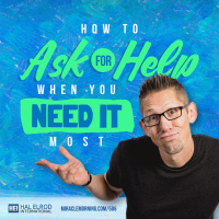 506: How to Ask for Help When You Need It Most