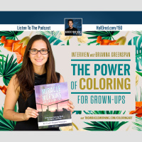The Power of Coloring for Grown Ups (Interview with Brianna Greenspan)