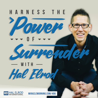 Achieve Your Goals With Hal Elrod: Success | Productivity | Personal Development | Lifestyle | Business
