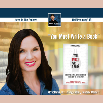 Achieve Your Goals With Hal Elrod: Success | Productivity | Personal Development | Lifestyle | Business