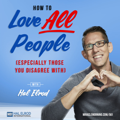 Achieve Your Goals With Hal Elrod: Success | Productivity | Personal Development | Lifestyle | Business