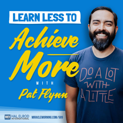 Achieve Your Goals With Hal Elrod: Success | Productivity | Personal Development | Lifestyle | Business