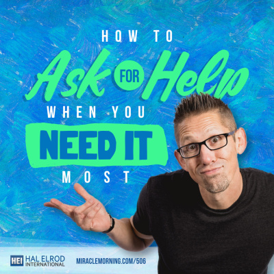 Achieve Your Goals With Hal Elrod: Success | Productivity | Personal Development | Lifestyle | Business