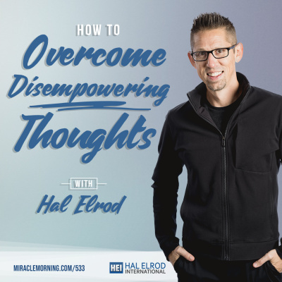 Achieve Your Goals With Hal Elrod: Success | Productivity | Personal Development | Lifestyle | Business