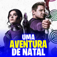 GAVIÃO ARQUEIRO - Uma Aventura de Natal