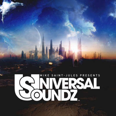 Mike Saint-jules Pres. Universal Soundz Podcast