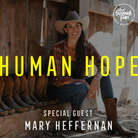 Episode 024 - That time the city people with 4 little girls bought a ranch… The Five Mary’s Farm Story with Mary Heffernan