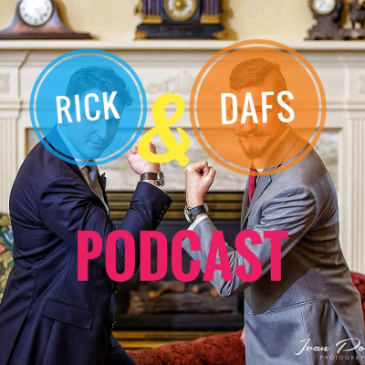Rick And Dafs Podcast