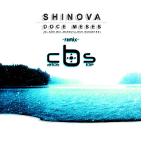 Shinova - Doce Meses (Carlos b Side Remix)