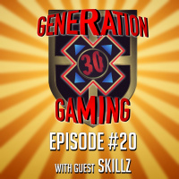 Generation X Gaming Ep#20