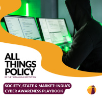 Society, State amp Market: India’s Cyber Awareness Playbook
