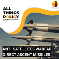 Anti-Satellite Warfare: Direct Ascent Missiles