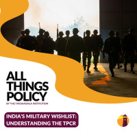 Indias Military Wishlist: Understanding the TPCR