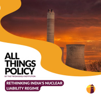 Rethinking Indias Nuclear Liability Regime