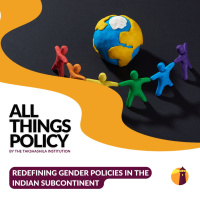 Redefining Gender Policies in the Indian Subcontinent 
