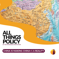 China is Making China+1 A Reality