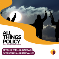 Beyond 9/11: Al-Qaeda’s Evolution and Relevance