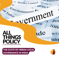 The State of Urban Local Governance in India