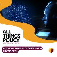 AI for All: Making the case for AI that is Open