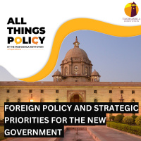 Foreign Policy And Strategic Priorities For The New Government